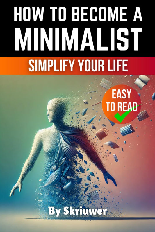 How to Become a Minimalist