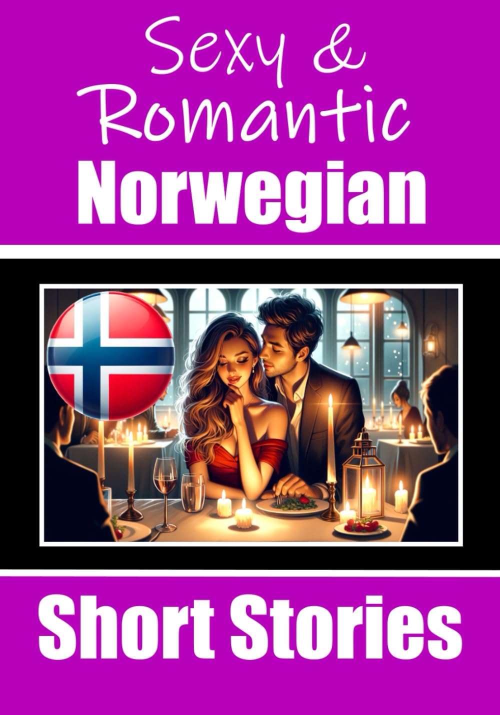 50 Sexy & Romantic Short Stories to Learn Norwegian