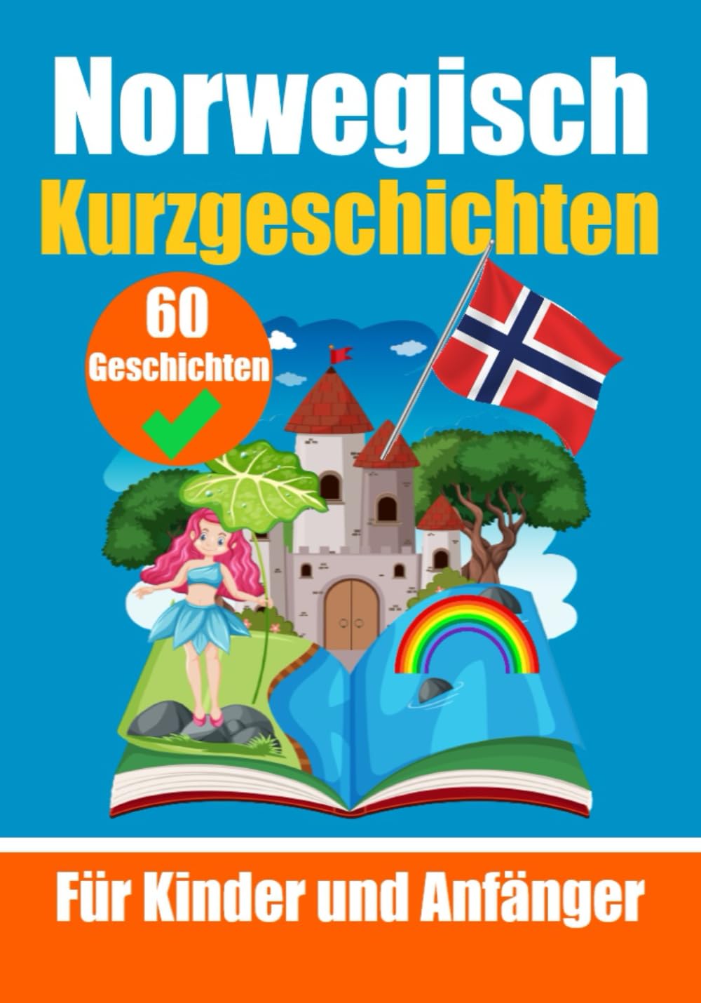 60 Kurzgeschichten auf Norwegisch | Für Kinder un Anfänger