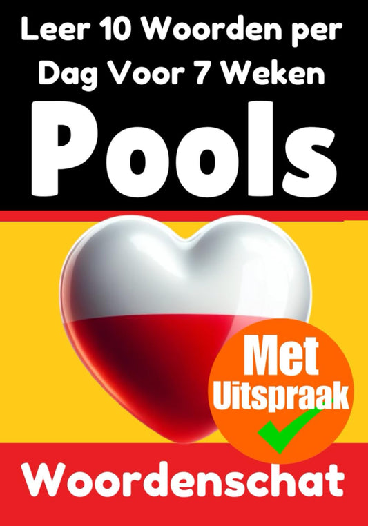 Leer 7 weken lang 10 Poolse woorden per dag