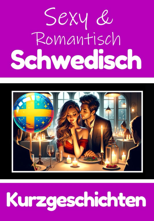 50 Sexy und Romantische Kurzgeschichten auf Schwedisch