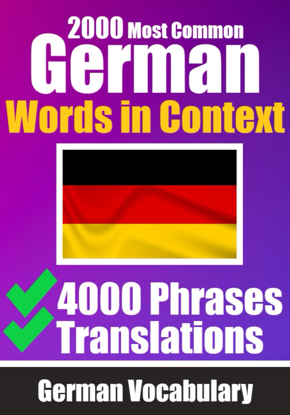 2000 Most Common German Words in Context | 4000 Phrases with Translation - Skriuwer.com