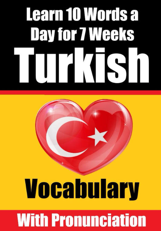 Learn 10 Turkish Words a Day for 7 Weeks - Skriuwer.com
