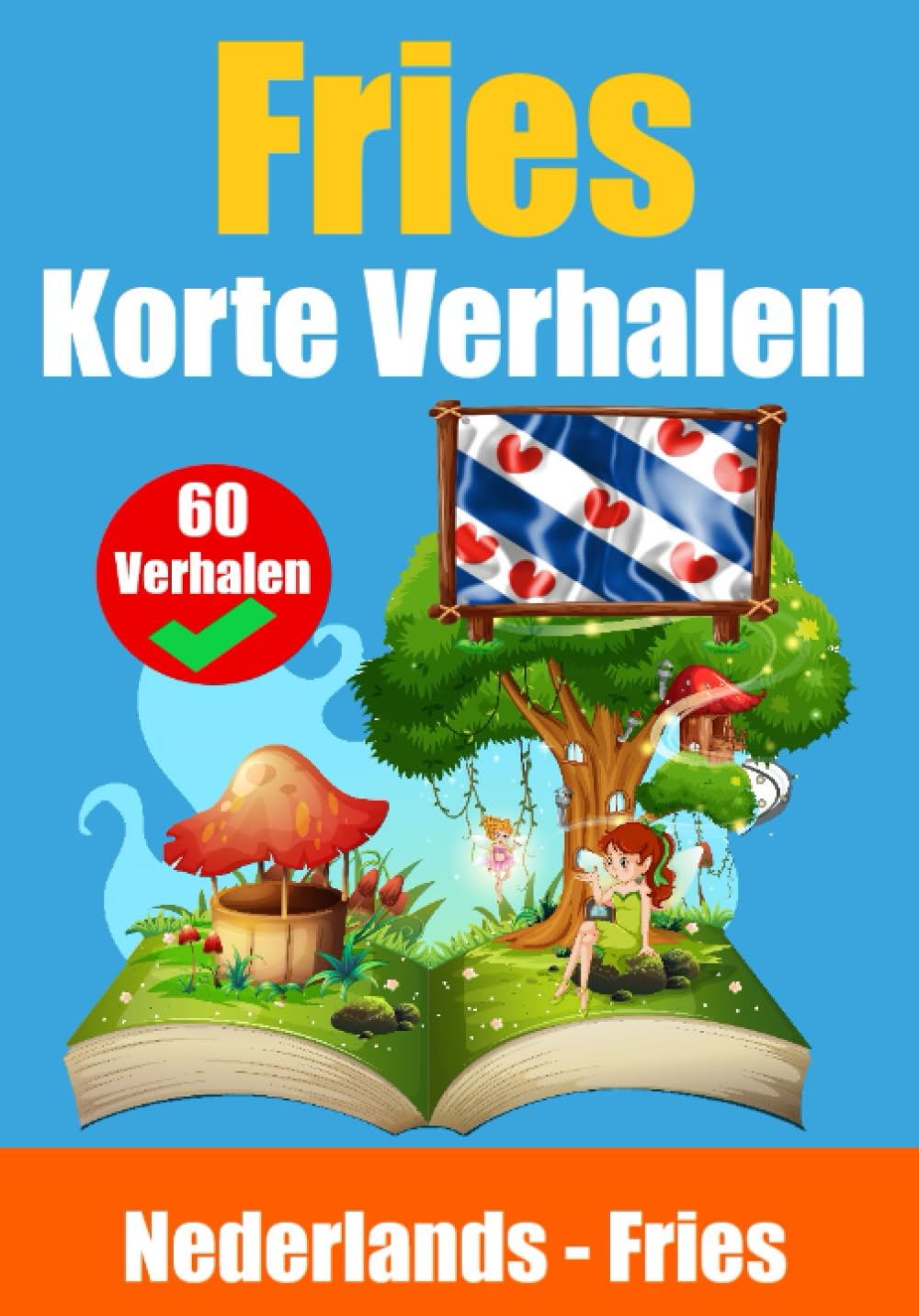 Korte Verhalen in het Fries - Skriuwer.com