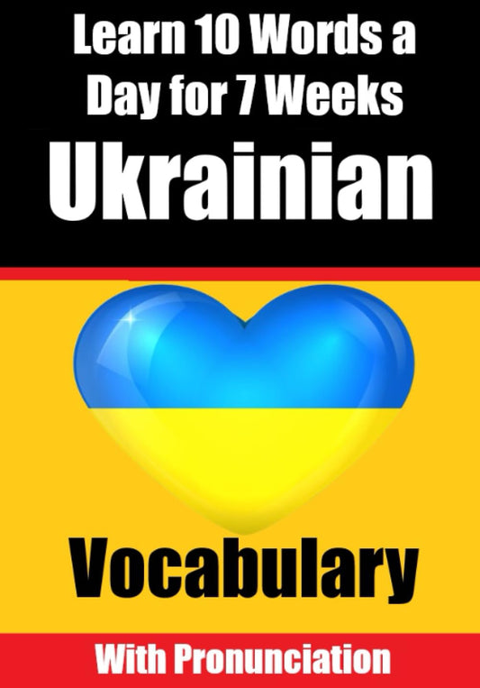 Learn 10 Ukrainian Words a Day for 7 Weeks - Skriuwer.com