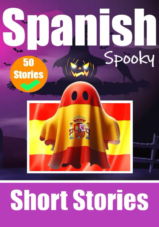 50 Short Spooky Storiеs in Spanish