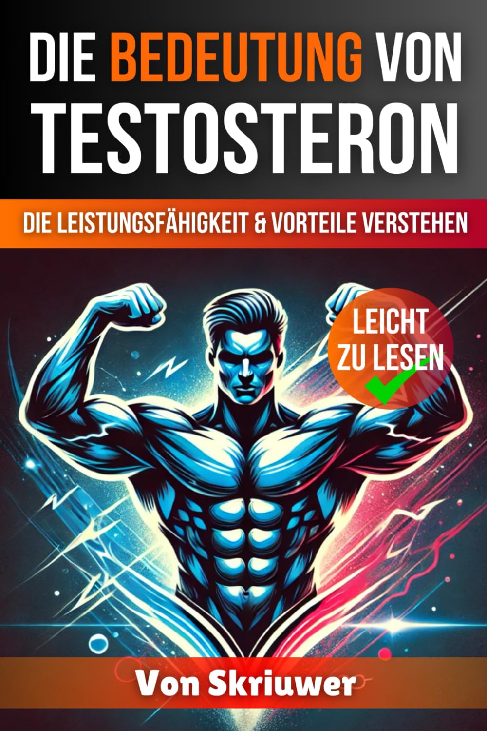 Die Bedeutung von Testosteron