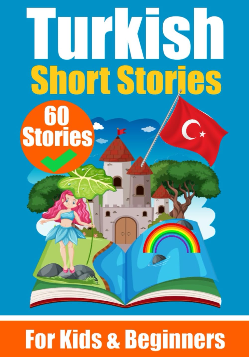 60 Short Stories in Turkish | For Children and Beginners