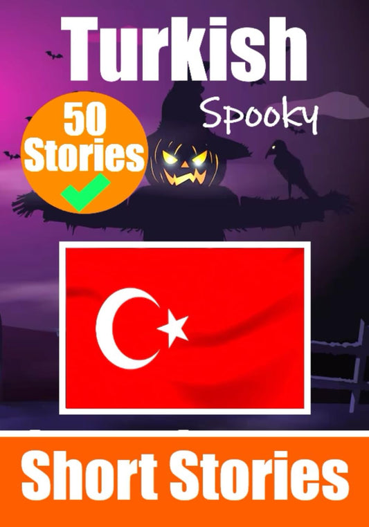 50 Short Spooky Storiеs in Turkish - Skriuwer.com