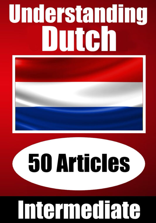 Understanding Dutch