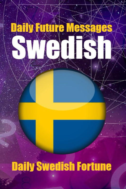 Fortune in Swedish Words | Daily Random Future Messages - Skriuwer.com