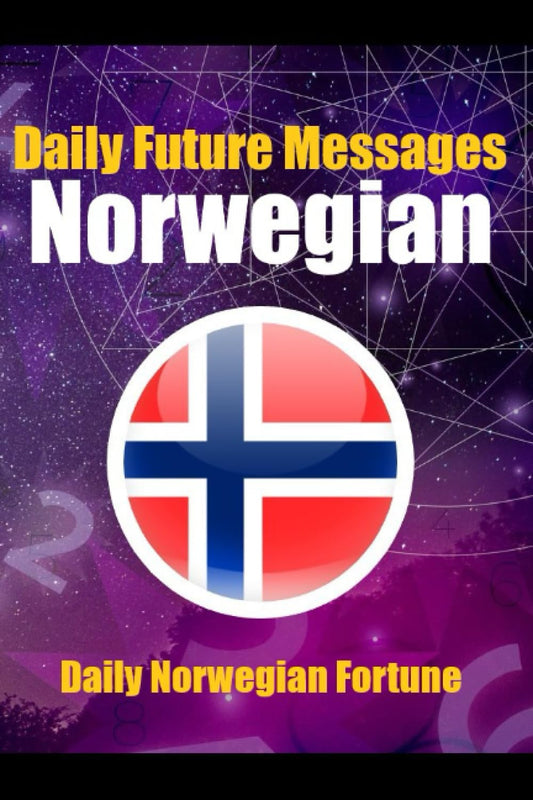 Fortune in Norwegian Words | Learn the Norwegian Language through Daily Random Future Messages
